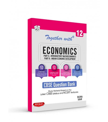 Together With Economics Class 12 Question Bank  CBSE Board | Latest Edition